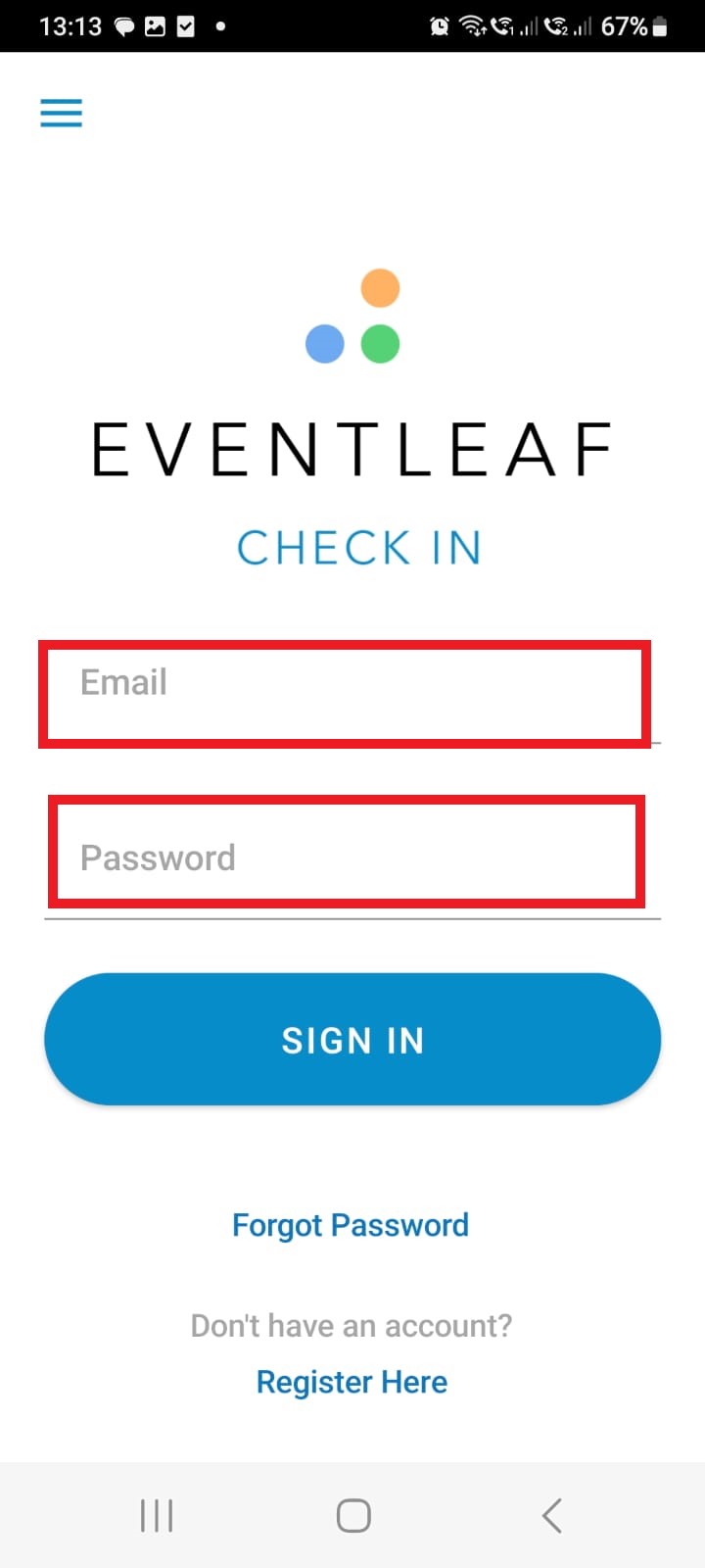 Launch the app and log in with your Eventleaf credentials